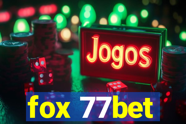 fox 77bet